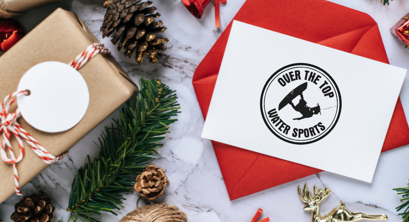 over the top watersports gift cards would make great holiday presents
